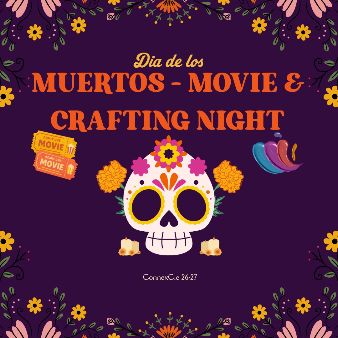 Día de los Muertos - Movie & Crafting Night
